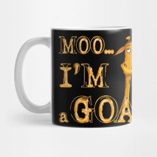 Moo Im A Goat Mug